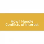 How I Handle Conflicts of Interest