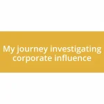 My journey investigating corporate influence