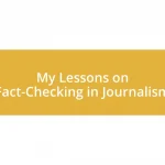 My Lessons on Fact-Checking in Journalism