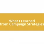 What I Learned from Campaign Strategies